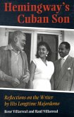 Hemingway's Cuban Son Hemingway's Cuban Son