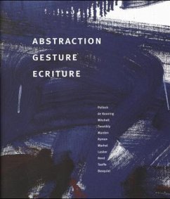 Abstraction, Gesture, Ecriture