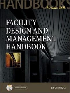 Facility Design and Management Handbook - Teicholz, Eric