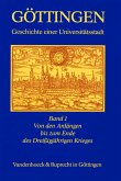 Von den Anfängen bis zum Ende des Dreißigjährigen Krieges / Göttingen, 3 Bde. 1