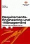 Requirements-Engineering und -Management Professionelle, iterative Anforderungsanalyse für die Praxis