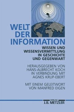 Welt der Information - Koch, Hans A; Krup-Ebert, Andreas