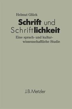 Schrift und Schriftlichkeit - Glück, Helmut