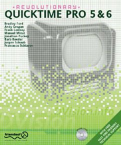 Revolutionary QuickTime Pro 5 & 6, w. CD-ROM - Bradley Ford, Andy Grogan, Frank Lowney