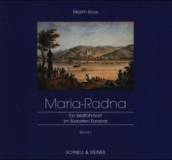 Maria Radna. Bd.1 - Roos, Martin