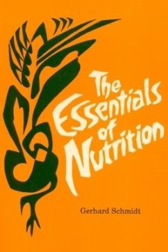 The Essentials of Nutrition - Schmidt, Gerhard