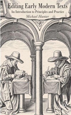 Editing Early Modern Texts - Hunter, Michael