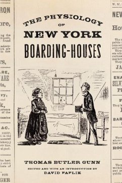 The Physiology of New York Boarding-Houses - Gunn, Thomas