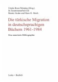 Die türkische Migration in deutschsprachigen Büchern 1961¿1984