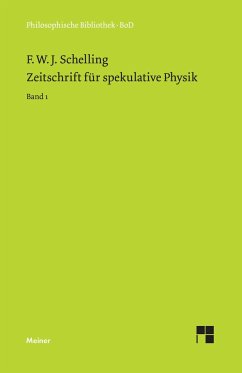 Zeitschrift für spekulative Physik - Schelling, Friedrich Wilhelm Joseph