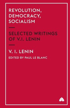 Revolution, Democracy, Socialism - Lenin, V I