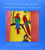 Phyllis La Farge & Magdalena Caris: Painted Walls of Mexico Phyllis La Farge & Magdalena Caris: Painted Walls of Mexico