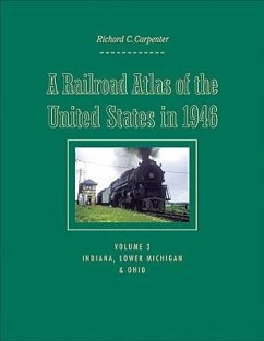 A Railroad Atlas of the United States in 1946 - Carpenter, Richard C