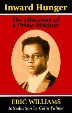 Inward Hunger: The Education of a Prime Minister - Williams, Eric