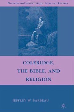 Coleridge, the Bible, and Religion - Barbeau, Jeffrey W.