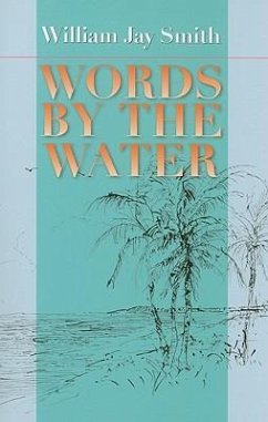 Words by the Water - Smith, William Jay