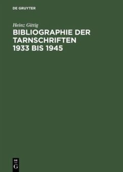 Bibliographie der Tarnschriften 1933 bis 1945 - Gittig, Heinz