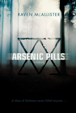 Arsenic Pills - McAllister, Raven Arsenic Pills - McAllister, Raven
