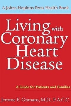 Living with Coronary Heart Disease - Granato, Jerome E