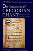 The Restoration of Gregorian Chant