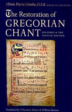 The Restoration of Gregorian Chant - Combe, Pierre