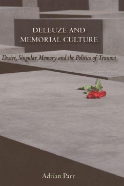 Deleuze and Memorial Culture - Parr, Adrian