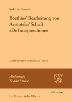 Boethius' Bearbeitung von Aristoteles' Schrift »De Interpretatione« - Notker der Deutsche