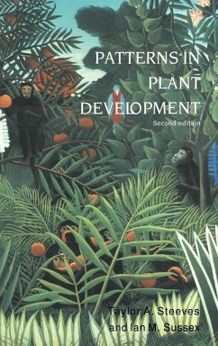 Patterns in Plant Development - Steeves, Taylor A.; Sussex, Ian M.