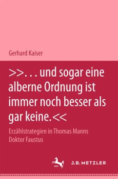 '. . . und sogar eine alberne Ordnung ist immer noch besser als gar keine' - Kaiser, Gerhard