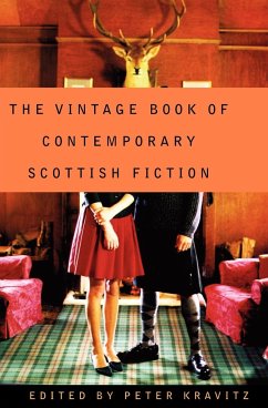 The Vintage Book of Contemporary Scottish Fiction - Kravitz, Peter
