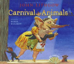 Carnival of the Animals [With CD] - Lithgow, John