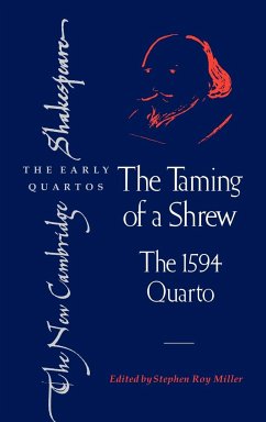 The Taming of a Shrew: The 1594 Quarto (The New Cambridge Shakespeare: The Early Quartos)