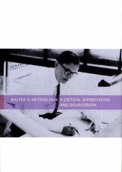 Walter A. Netsch, FAIA: A Critical Appreciation and Sourcebook - Northwestern University Library