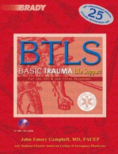 Btls: Basic Trauma Life Support For the EMT-B and First Responder