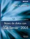 Bases de datos con SQL Server 2005 - Übersetzer: Gómez Del Castillo, Rosario