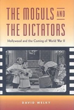 The Moguls and the Dictators - Welky, David