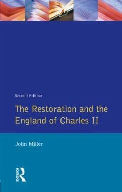 The Restoration and the England of Charles II - Miller, John