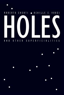 Holes and Other Superficialities - Casati, Roberto; Varzi, Achille C.