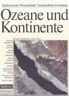 Ozeane und Kontinente - Wilson, T; Dewey, J F; Closs, H