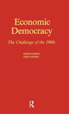 Economic Democracy - Carnoy, Martin; Shearer, Derek