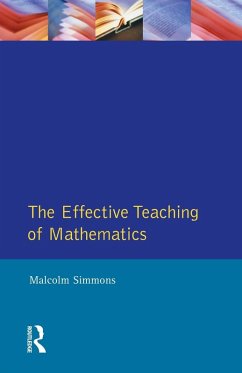 Effective Teaching of Mathematics - Simmons, Malcolm