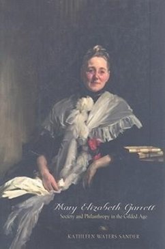 Mary Elizabeth Garrett - Sander, Kathleen Waters