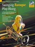 Swinging Baroque Play-Along: 12 Pieces from the Baroque Era in Easy Swing Arrangements - Trumpet Book/CD Pack