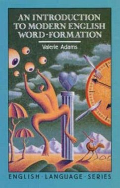 An Introduction to Modern English Word-Formation - Adams, Valerie