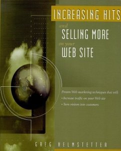 Increasing Hits and Selling More on Your Web Site - Helmstetter, Greg