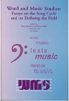 Essays on the Song Cycle and on Defining the Field - BERNHART, Walter / WOLF, Werner (eds.)