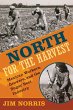 North for the Harvest - Bild 1