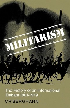 Militarism - Berghahn, Volker Rolf