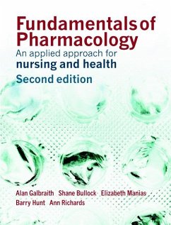 Fundamentals of Pharmacology - Galbraith, Alan; Bullock, Shane; Manias, Elizabeth