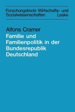 Zur Lage der Familie und der Familienpolitik in der Bundesrepublik Deutschland - Cramer, Alfons